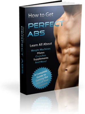 cover image of ow to Get Perfect Abs